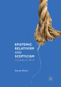 Epistemic Relativism and Scepticism : Unwinding the Braid