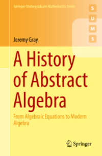 A History of Abstract Algebra : From Algebraic Equations to Modern Algebra (Springer Undergraduate Mathematics Series)