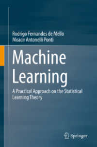 Machine Learning : A Practical Approach on the Statistical Learning Theory