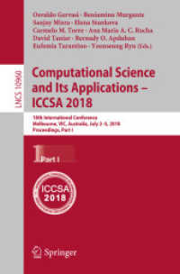 Computational Science and Its Applications - ICCSA 2018 : 18th International Conference, Melbourne, VIC, Australia, July 2-5, 2018, Proceedings, Part I (Lecture Notes in Computer Science)