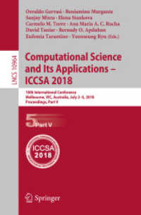 Computational Science and Its Applications - ICCSA 2018 : 18th International Conference, Melbourne, VIC, Australia, July 2-5, 2018, Proceedings, Part V (Lecture Notes in Computer Science)