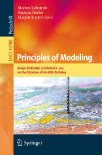Principles of Modeling : Essays Dedicated to Edward A. Lee on the Occasion of His 60th Birthday (Lecture Notes in Computer Science)