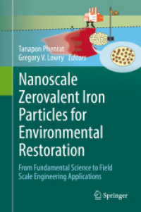 Nanoscale Zerovalent Iron Particles for Environmental Restoration : From Fundamental Science to Field Scale Engineering Applications （2019）