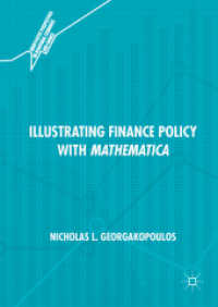 Illustrating Finance Policy with Mathematica (Quantitative Perspectives on Behavioral Economics and Finance) （2018）