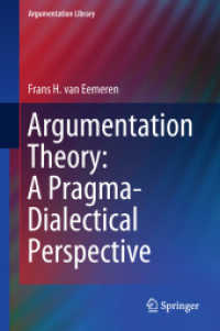 Argumentation Theory: a Pragma-Dialectical Perspective (Argumentation Library)