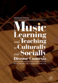 Music Learning and Teaching in Culturally and Socially Diverse Contexts : Implications for Classroom Practice （2018）