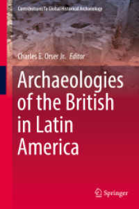Archaeologies of the British in Latin America (Contributions to Global Historical Archaeology)