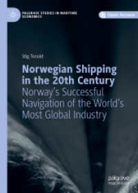 Norwegian Shipping in the 20th Century : Norway's Successful Navigation of the World's Most Global Industry (Palgrave Studies in Maritime Economics) （2019）