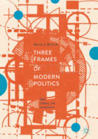 Three Frames of Modern Politics : Self, Others, and Institutions （2019）