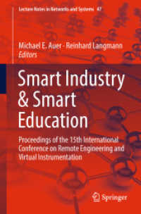 Smart Industry & Smart Education : Proceedings of the 15th International Conference on Remote Engineering and Virtual Instrumentation (Lecture Notes in Networks and Systems)