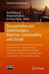 Transportation and Geotechniques: Materials, Sustainability and Climate : Proceedings of the 5th GeoChina International Conference 2018 - Civil Infrastructures Confronting Severe Weathers and Climate Changes: from Failure to Sustainability, held on J