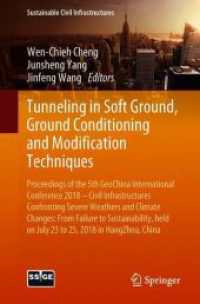 Tunneling in Soft Ground, Ground Conditioning and Modification Techniques : Proceedings of the 5th GeoChina International Conference 2018 - Civil Infrastructures Confronting Severe Weathers and Climate Changes: from Failure to Sustainability, held on