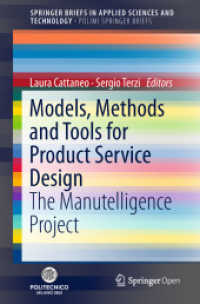 Models, Methods and Tools for Product Service Design : The Manutelligence Project (Springerbriefs in Applied Sciences and Technology) （2019）