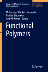 機能性高分子レファレンス<br>Functional Polymers (Polymers and Polymeric Composites: A Reference Series) （2019. xxii, 1156 S. XXII, 1156 p. 473 illus., 221 illus. in color. 235）