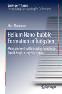Helium Nano-bubble Formation in Tungsten : Measurement with Grazing-Incidence Small Angle X-ray Scattering (Springer Theses)