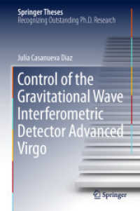 Control of the Gravitational Wave Interferometric Detector Advanced Virgo (Springer Theses) （2018）