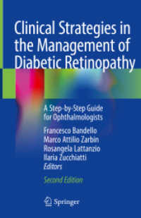 Clinical Strategies in the Management of Diabetic Retinopathy : A Step-by-Step Guide for Ophthalmologists （2ND）