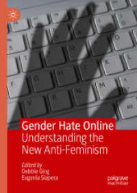 ネット時代の新・反フェミニズム<br>Gender Hate Online : Understanding the New Anti-Feminism