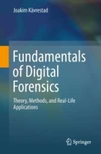 デジタル・フォレンジクスの基礎<br>Fundamentals of Digital Forensics : Theory, Methods, and Real-life Applications