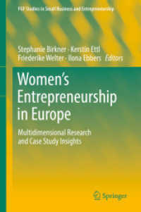 欧州にみる女性の起業<br>Women's Entrepreneurship in Europe : Multidimensional Research and Case Study Insights (Fgf Studies in Small Business and Entrepreneurship)