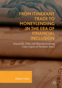From Itinerant Trade to Moneylending in the Era of Financial Inclusion : Households, Debts and Masculinity among Calon Gypsies of Northeast Brazil （2018）