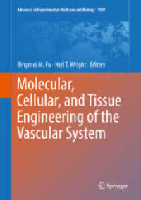 Molecular, Cellular, and Tissue Engineering of the Vascular System (Advances in Experimental Medicine and Biology) （2018）