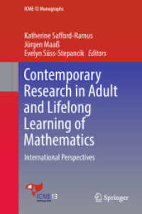 数学の生涯学習<br>Contemporary Research in Adult and Lifelong Learning of Mathematics : International Perspectives (Icme-13 Monographs)
