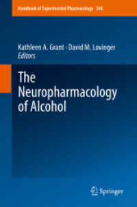 The Neuropharmacology of Alcohol (Handbook of Experimental Pharmacology)