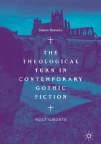 The Theological Turn in Contemporary Gothic Fiction : Holy Ghosts （2018）
