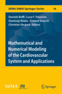 Mathematical and Numerical Modeling of the Cardiovascular System and Applications (Sema Simai Springer Series)