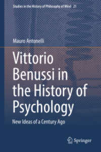 Vittorio Benussi in the History of Psychology : New Ideas of a Century Ago (Studies in the History of Philosophy of Mind)