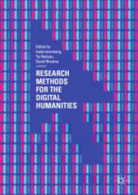 デジタル・ヒューマニティーズのための調査法入門<br>Research Methods for the Digital Humanities