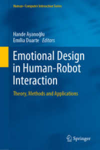 Emotional Design in Human-Robot Interaction : Theory, Methods and Applications (Human-computer Interaction Series)