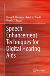 Speech Enhancement Techniques for Digital Hearing AIDS