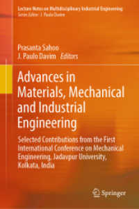 Advances in Materials, Mechanical and Industrial Engineering : Selected Contributions from the First International Conference on Mechanical Engineering, Jadavpur University, Kolkata, India (Lecture Notes on Multidisciplinary Industrial Engineering)