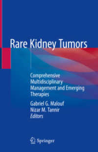 Rare Kidney Tumors : Comprehensive Multidisciplinary Management and Emerging Therapies