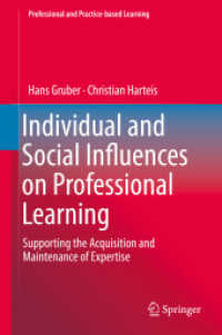 Individual and Social Influences on Professional Learning : Supporting the Acquisition and Maintenance of Expertise (Professional and Practice-based Learning)