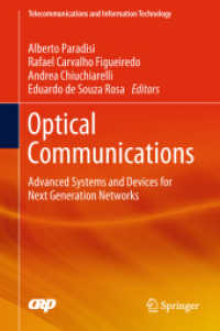 Optical Communications : Advanced Systems and Devices for Next Generation Networks (Telecommunications and Information Technology)