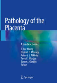 Pathology of the Placenta : A Practical Guide