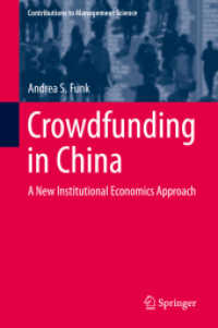 中国におけるクラウドファンディング<br>Crowdfunding in China : A New Institutional Economics Approach (Contributions to Management Science)