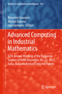 Advanced Computing in Industrial Mathematics : 12th Annual Meeting of the Bulgarian Section of SIAM December 20-22, 2017, Sofia, Bulgaria Revised Selected Papers (Studies in Computational Intelligence)