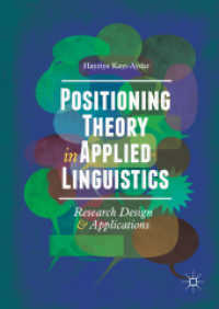 Positioning Theory in Applied Linguistics : Research Design and Applications