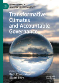 Transformative Climates and Accountable Governance (Palgrave Studies in Environmental Transformation, Transition and Accountability)