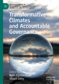 Transformative Climates and Accountable Governance (Palgrave Studies in Environmental Transformation, Transition and Accountability) （2019）