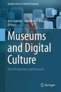 博物館とデジタル文化<br>Museums and Digital Culture : New Perspectives and Research (Springer Series on Cultural Computing)