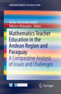 Mathematics Teacher Education in the Andean Region and Paraguay : A Comparative Analysis of Issues and Challenges (Springerbriefs in Education)