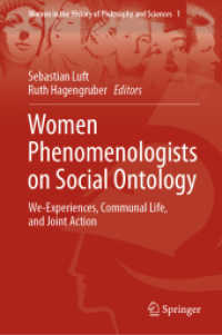 Women Phenomenologists on Social Ontology : We-Experiences, Communal Life, and Joint Action (Women in the History of Philosophy and Sciences)