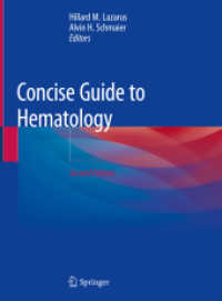 Concise Guide to Hematology （2. Aufl. 2018. xvi, 542 S. XVI, 542 p. 224 illus., 192 illus. in color）