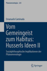 Vom Gemeingeist zum Habitus: Husserls Ideen II : Sozialphilosophische Implikationen der Phänomenologie (Phaenomenologica)