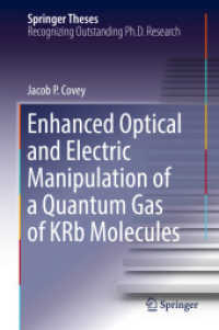 Enhanced Optical and Electric Manipulation of a Quantum Gas of KRb Molecules (Springer Theses)